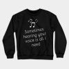 Sometimes Hearing Your Voice Is All I Need Lovely  Crewneck Sweatshirt Official Omar Apollo Merch